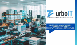 TurboITs IT-Altgeräte-Rückkaufprogramm in der Schweiz.